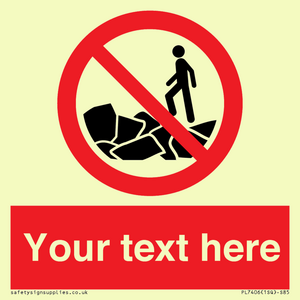 Custom No climbing on rocks